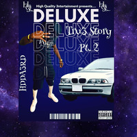 Tru3 Story, Pt. 2 (Deluxe)