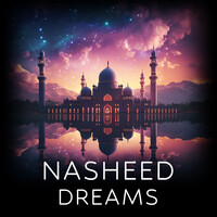 Nasheed Dreams