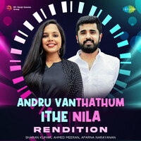 Andru Vanthathum Ithe Nila - Rendition