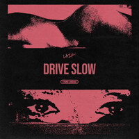 Drive Slow