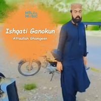 Ishqati Ganokun