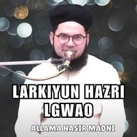 Larkiyo hazri lagwao