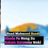 Khuda Pa Mong Da Raham Baranona Woki