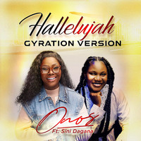 Hallelujah (feat. Sini Dagana) [Gyration Version] Song|Onos|Hallelujah ...