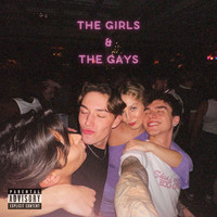 The Girls & the Gays