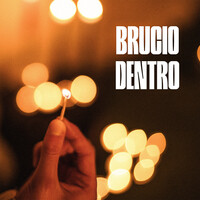 Brucio Dentro