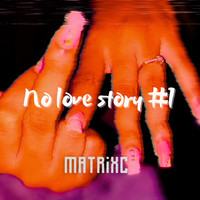 No love story #1