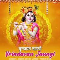 Vrindavan Jaungi