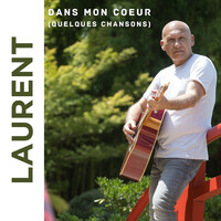 Dans mon cœur (quelques chansons)