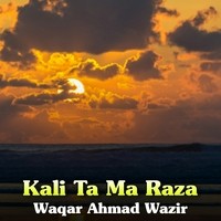 Kali Ta Ma Raza