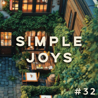 Simple Joys #32