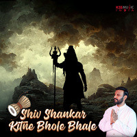 Shiv Shankar Kitne Bhole Bhale