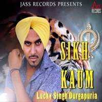 Sikh Kaum Song Download: Sikh Kaum MP3 Punjabi Song Online Free on ...