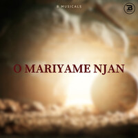 O Mariyame Njan