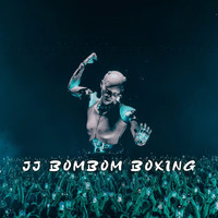 JJ Bombom Boxing