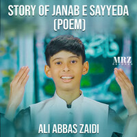 Story Of Janab E Sayyeda