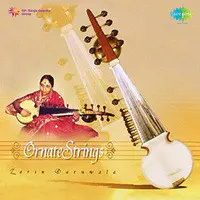 Ornate Strings (sarod) - Zarin Daruwala 