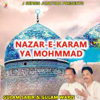Nazar-E-Karam Ya Mohmmad
