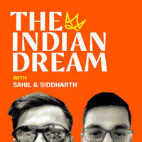 The Indian Dream Podcast Show - Stream Siddharth The Indian Dream Podcast  Show Online on Gaana.com.