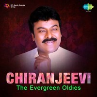 Chiranjeevi - The Evergreen Oldies