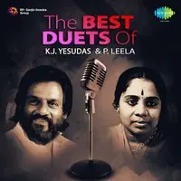 The Best Duets of K. J. Yesudas And P. Leela