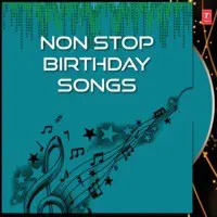 Non Stop Birthday Songs