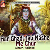 Har Ghadi Jab Nashe Me Chur