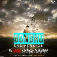 Bondhu (Sad Version)