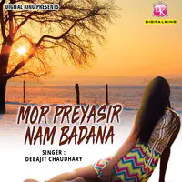 Mor Preyasir Nam Badana