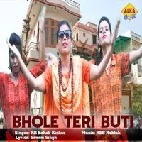 Bhole Teri Buti