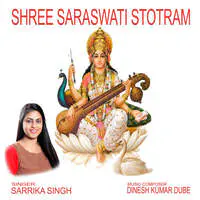 Shree Saraswati Stotram