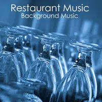 Restaurant Music - Background Music for Restaurants - Relaxing Restaurant Music