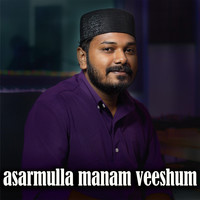 Asarmulla Manam Veeshum