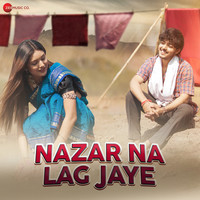 Nazar Na Lag Jaye Song Download: Play & Listen Nazar Na Lag Jaye all ...