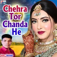 Chehra Tor Chanda He