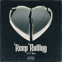 Keep Rolling MP3 Song Download by YCR Los (Keep Rolling)| Listen Keep ...