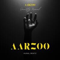 Aarzoo (feat. Smarty Kunal)