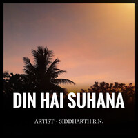 Din Hai Suhana