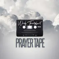 Prayer Tape