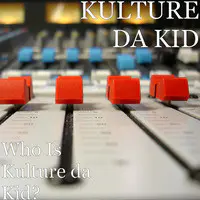 Who Is Kulture da Kid?