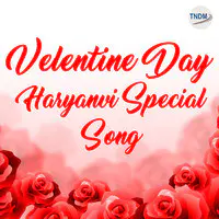 Valentine Day Haryanvi Special Love Song