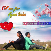Dil Ne Jise Apna Kaha (Valentine Special)