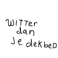 Witter Dan Je Dekbed