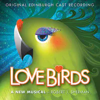 Love Birds (Original Edinburgh Cast Recording)