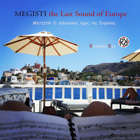 Megisti the Last Sound of Europe