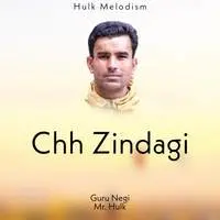 Chh Zindagi