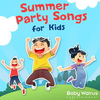 Summer Party Songs For Kids