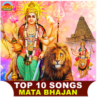 Top 10 Songs Mata Bhajans