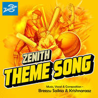 Zenith Theme Song