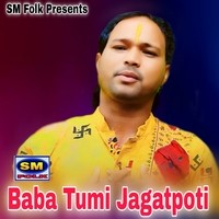 Baba Tumi Jagatpoti